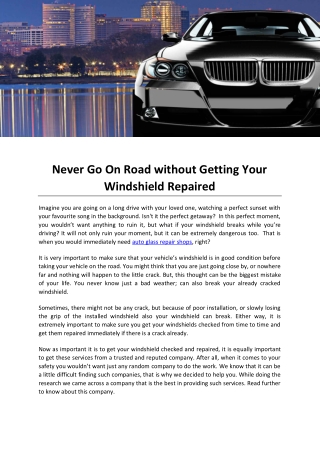 Never Go On Road without Getting Your Windshield Repaired