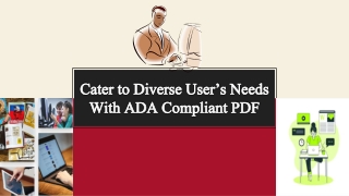 Cater to Diverse User’s Needs with ADA Compliant PDF