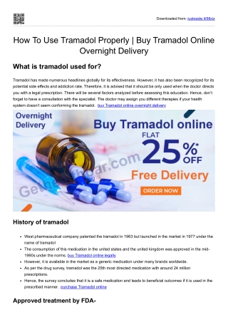 How To Use Tramadol Properly  Buy Tramadol Online Overnight Delivery