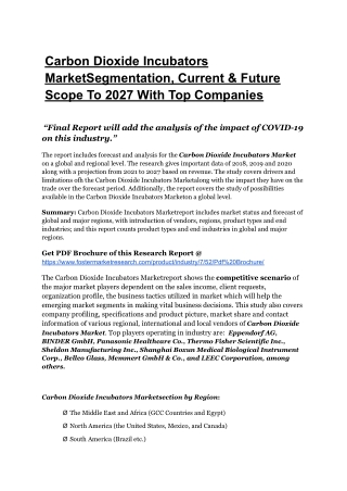 Carbon Dioxide Incubators MarketTo Rear Excessive Growth During 2021 And Forecas