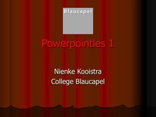 Powerpointles 1