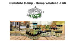 Top Five Tips Choosing A UK CBD Or Hemp Wholesaler