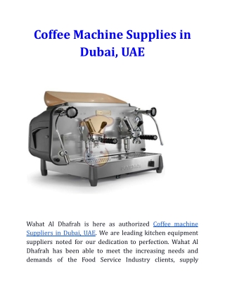 Coffee Machine Supplies in Dubai, UAE