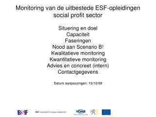Monitoring van de uitbestede ESF-opleidingen social profit sector