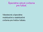 peci lne silov cvicenia pre futbal.