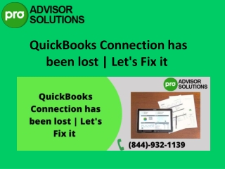 Complete Guide to resolve QuickBooks Connection has been lost error