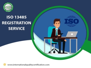 Why Choose ISO 13485 Registration Service