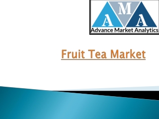 Fruit Tea Market