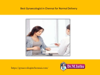 Best Gynaecologist in Chennai for Normal Delivery