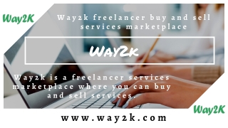 Freelancer buy and sell services marketplace - Way2k