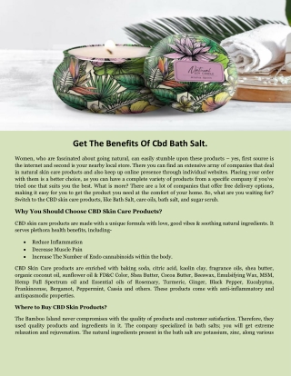 Get The Benefits Of Cbd Bath Salt.