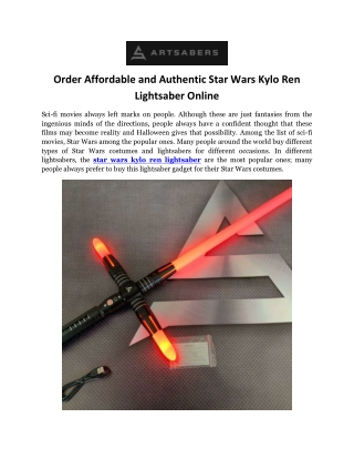 Order Affordable and Authentic Star Wars Kylo Ren Lightsaber Online