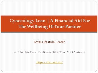 Gynaecology Loan | A Financial Aid For The Wellbeing Of Your Partner