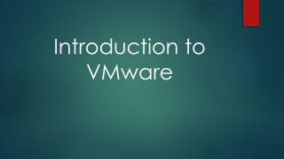 Introduction to  VMware