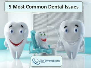 5 Most Common Dental Issues