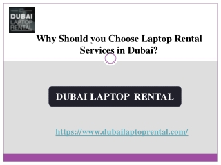 Why Should you Choose Laptop Rental Services in Dubai?