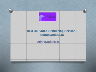 Best 3D Video Rendering Service - Arinnovations.io