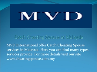Catch Cheating Spouse at Malaysia
