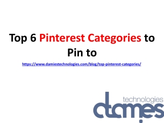 Top 6 Pinterest Categories to Pin to