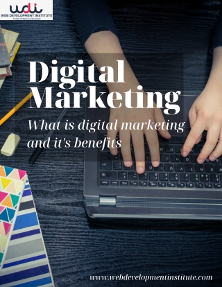 What are Digital Marketing and the Benefits Of the Digital Marketing Course