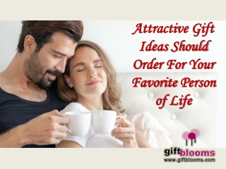Attractive Gift Ideas Should Order For Your Favorite Person of Life