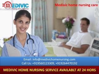 Take Home Nursing Service in Golaroad and Kidwaipuri Patna-Medivic