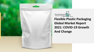 Flexible Plastic Packaging Market Industry Analysis, Size, Share, Trends, Growth