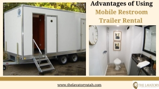 Advantages of Using Mobile Restroom Trailer Rental Utah