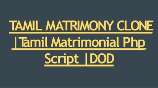 Readymade Tamil Matrimonial Clone Script - DOD IT Solutions