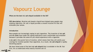 What are the best nic salt e-liquid available in the UK?