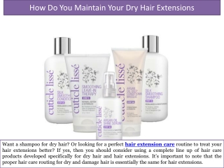How Do You Maintain Your Dry Hair Extensions