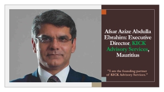 Afsar Azize Abdulla Ebrahim: KICK Advisory Services, Mauritius