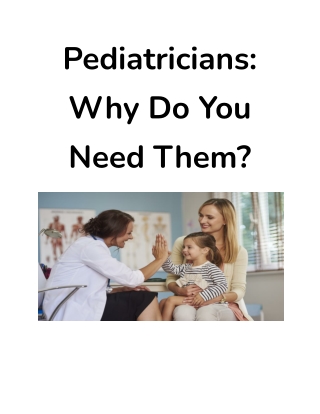 Pediatricians_ Why Do You Need Them