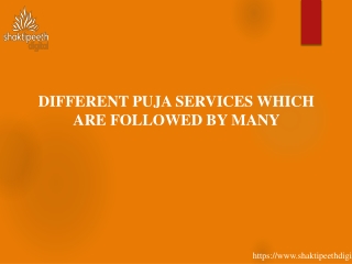 DIFFERENT PUJA SERVICES WHICH ARE FOLLOWED BY MANY