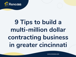 9 Tips to build a multi-million dollar contracting business in greater Cincinnat