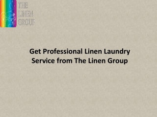 Get Professional Linen Laundry Service from The Linen Group