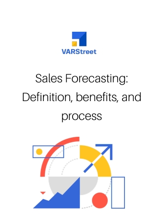 Sales Forecasting Definition, benefits, and process