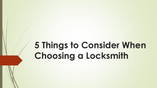 5 Things to Consider When Choosing a Locksmith