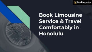 Book Limousine Service & Travel Comfortably in Honolulu