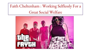 Faith Cheltenham : Working Selflessly For a Great Social Welfare