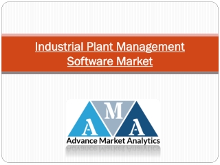 Industrial Plant Management Software Market