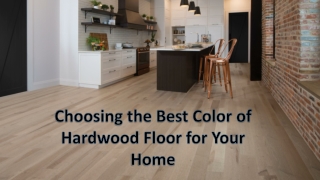 Choosing the Best Color of Hardwood Floor for Your Home