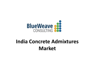 India Concrete Admixtures Market 2021