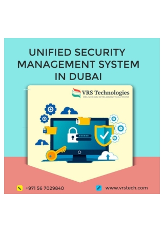 Get Core Components Unified Security Management Dubai