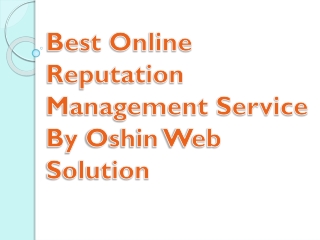 Best Online Reputation Management Service By Oshin Web Solution