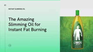 The Amazing Slimming Oil for Instant Fat Burning