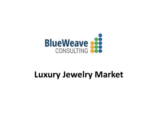 Luxury Jewelry Market Research Report 2021