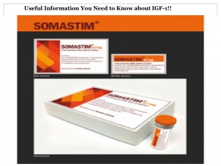 Useful Information You Need to Know about IGF-1!!