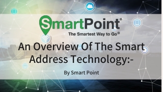 Best Smart Address Technology  In USA | Smart Point