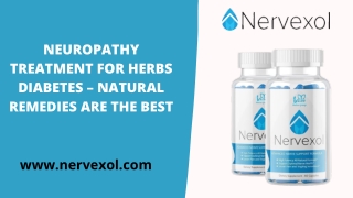 Neuropathy Treatment for Herbs Diabetes – Natural Remedies Are the Best